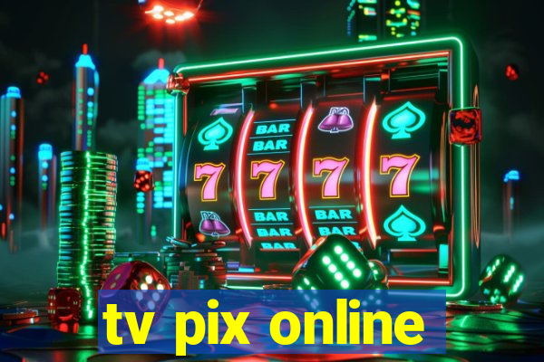 tv pix online